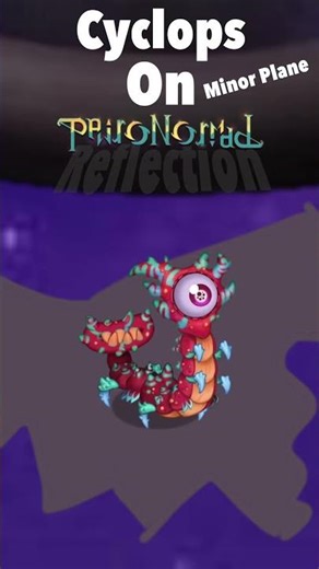 MINOR SHHIMMER on Paironormal Refection || My Singing Monsters