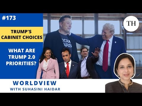 Trump's Cabinet choices | What are Trump 2.0 priorities? | Worldview