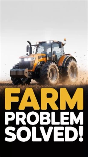 This Tractor Solves Every Farmer’s Problem