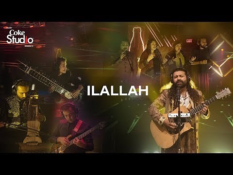 Coke Studio Season 11| Ilallah| Sounds of Kolachi