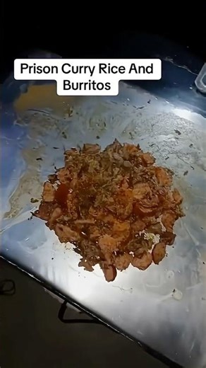 Prison Style Curry Rice And Burritos 🔥 #prisonlife