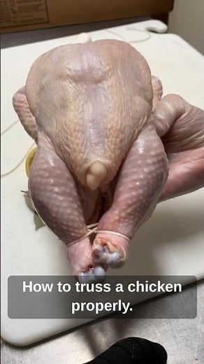 How to Truss a Chicken Properly. #trussachicken #butchertwine #chicken