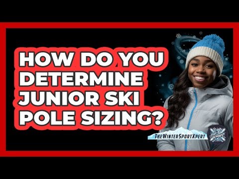 How Do You Determine Junior Ski Pole Sizing?