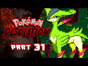 Pokemon Desolation Part 31 Pokemon Fan Game Gameplay Walkthrough