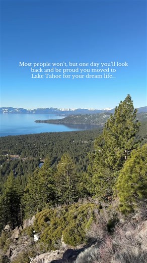 So many people choose to live in places they don’t like… when there’s so many great places out there! But that won’t be you. You know that life is supposed to be spent doing what you love, and if that’s being in the outdoors surrounded by nature and community, Lake Tahoe is calling. If you are tired of the same old repeat days in the city, it’s time to switch it up. Tahoe doesn’t have to just be a once a year vacation, it can be HOME. Where summers are spent hiking, mountain biking, boating, cat