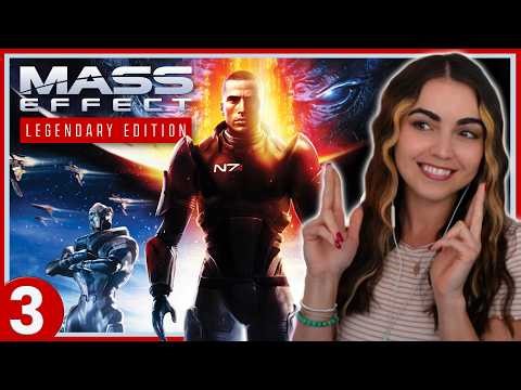 I'm the CAPTAIN NOW! | Mass Effect Blind Playthrough 2026 | First Time Playing! | Part 3