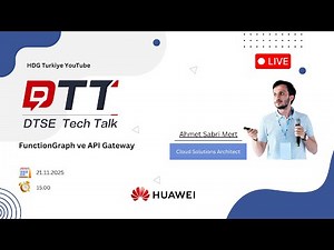 🎙️ DTT Talk- FunctionGraph ve API Gateway