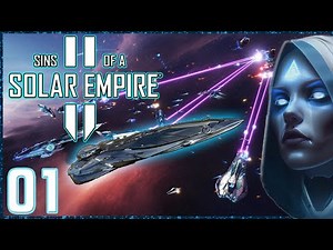 Let's Play Sins of a Solar Empire II 2 | Advent Wrath Gameplay Episode 1 | Empire of Asteroids