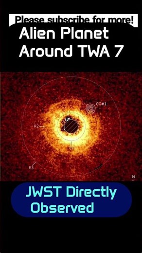 JWST Directly Observed: Alien Planet Around TWA 7!