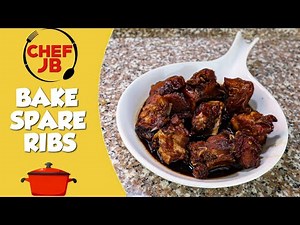 BAKE SPARE RIBS | Chef JB