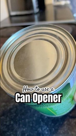 How to open a can the FASTEST way!!