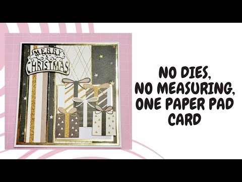 Easy Christmas card using 1 patterned paper pad. No dies needed