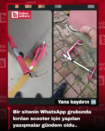 Bir sitenin WhatsApp grubunda kırılan scooter için yapılan yazışmalar gündem oldu