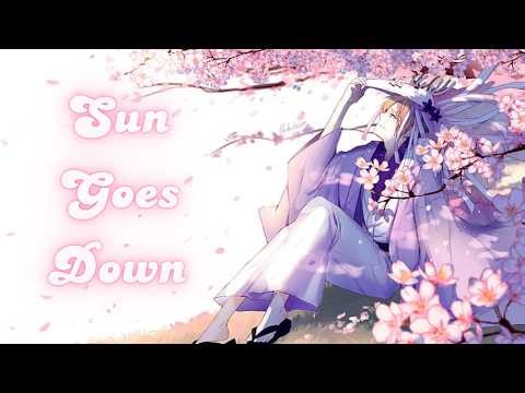 Nightcore - Sun Goes Down (Wax Motif & ZHU ft. Camden Cox)