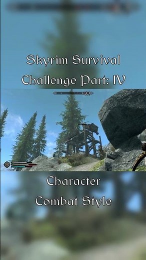 Skyrim Survival Challenge: Character Breakdown
