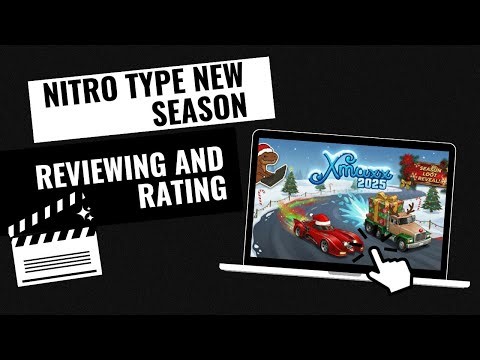 Reviewing Nitro Type New Season “Xmaxx 2025” And Rating It.