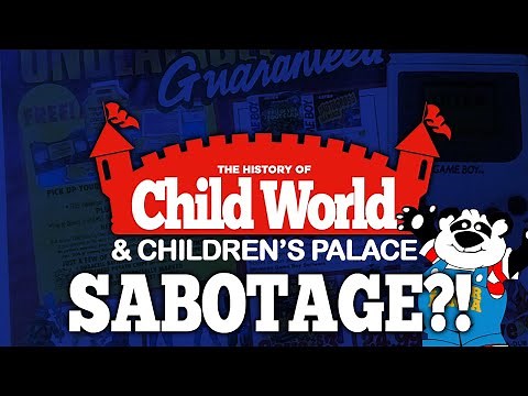 The Sabotaging of Child World and Children's Palace Toy Stores