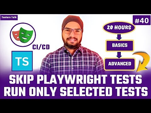 Playwright TypeScript #40 How to Skip Tests & Run ONLY Selected Tests? | Playwright Tutorial