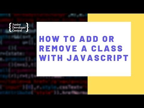 How To Add Or Remove a Class With JavaScript