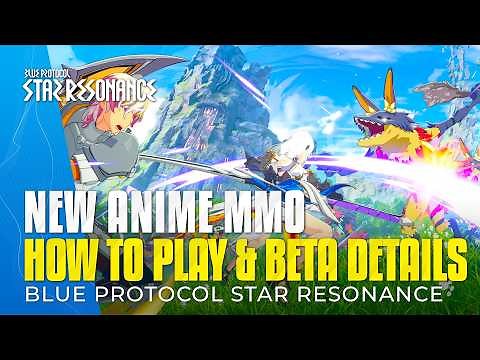 Blue Protocol Star Resonance - Closed Beta Access! All Classes & Gameplay Breakdown