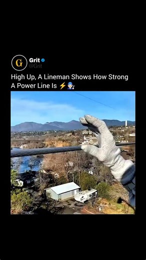 Grit | High up in the sky, this lineman proves just how strong a power line really is. The cables hold firm as he confidently moves along them,... | Instagram