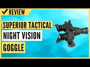 Superior Tactical PVS-7 Night Vision Goggle GEN 3 A-Grade Review
