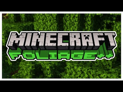 Foliage++ - The Foliage Overhaul Resource Pack [Release]