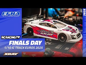 Finals Day - EFRA 1/10 IC Track European Championships 2025