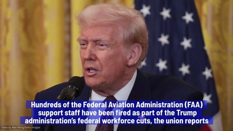 FAA Fires Hundreds Of Support Staff Amid Trump Workforce Cuts