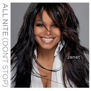 Janet - All Nite (Don't Stop)