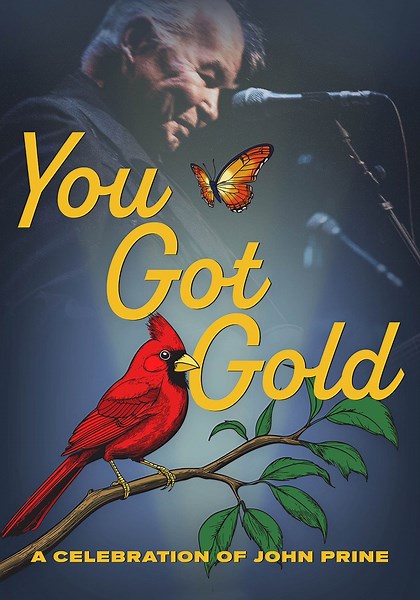 You Got Gold: A Celebration of John Prine streaming