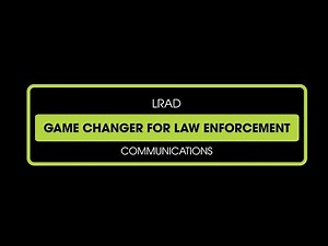 LRAD Game Changer for Law Enforcement Communications