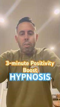 3-minute Positivity Boost HYPNOSIS