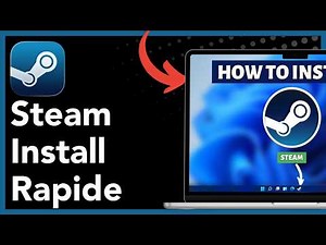 Installer Steam sur Windows 11 facilement (rapide et sans erreur !)