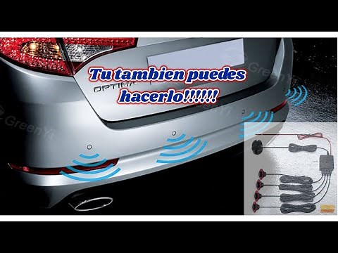 Como montar o instalar sensores de aparcamiento o estacionamiento paso a paso ( FACIL )