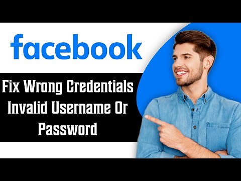 How to Fix Wrong Credentials, Invalid Username or Password on Facebook in 2025 | Facebook Tutorial