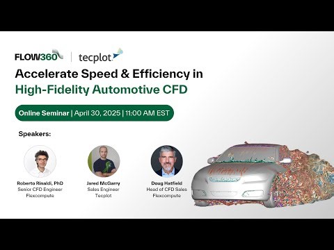Accelerate Speed & Efficiency in Automotive CFD with Flexcompute & Tecplot