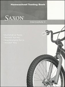 Saxon Math Intermediate 3 Homeschool Testing Book