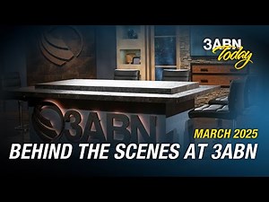 Behind the Scenes at 3ABN - March 2025 | 3ABN Today Live
