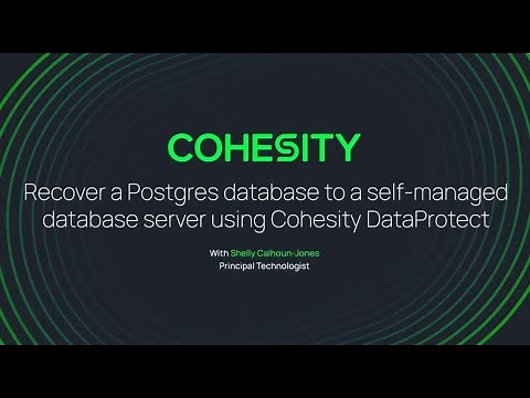 Recover a Postgres database to a self-managed database server using Cohesity DataProtect