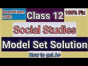 Class 12 Social Studies model question Solutions || सामाजिक अध्ययन तथा जिवनोपयोगि शिक्षा | Model set