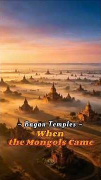 Bagan, Myanmar | 🇲🇲 The Kingdom the Mongols Changed