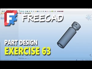 Exercise 63 FreeCAD Part Design Tutorial For Beginner