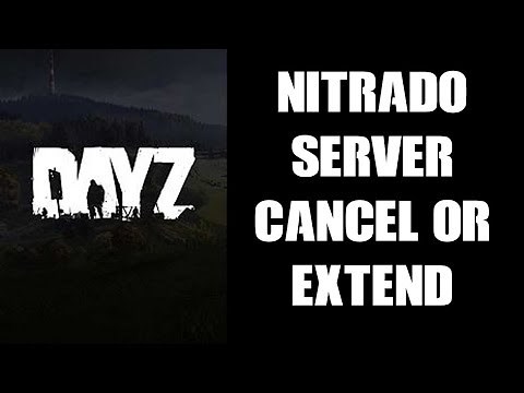 How To Extend, Continue Or Cancel Your Nitrado Subscription, DAYZ Private Custom Server PS4