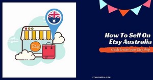 How to Sell on Etsy Australia [2025 Guide From A Top 0.1% Seller]