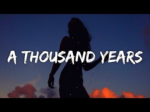 Christina Perri - A Thousand Years (Lyrics)