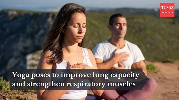 8 yoga poses to improve lung capacity and strengthen respiratory muscles