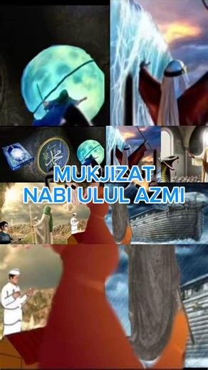 5 Mukjizat Nabi Ulul Azmi