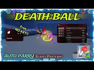Death Ball Scripts Auto Parry Perfect Parry No Miss Safe Main ID
