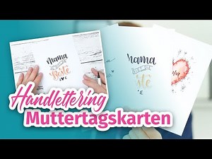 Handlettering Karten zum Muttertag ❤️ | 3 Varianten